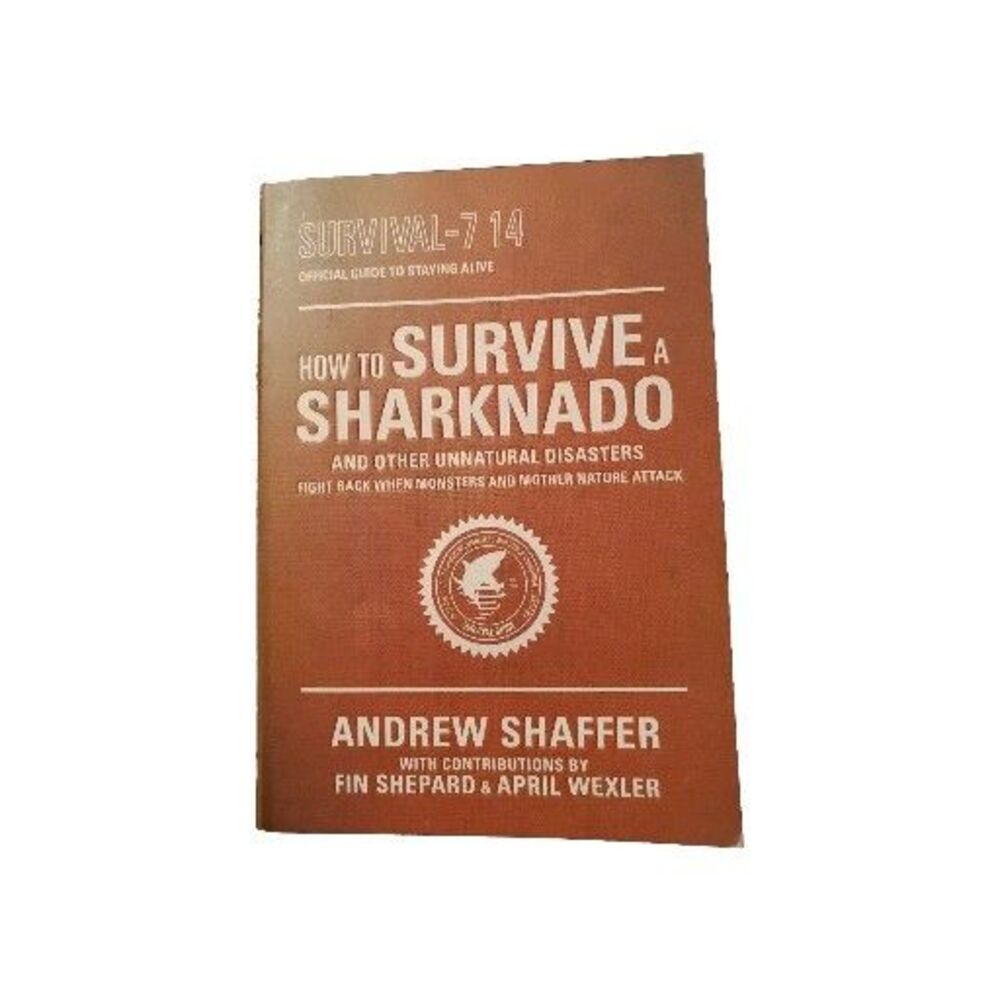 How to Survive a Sharknado Andrew Shaffer Book Syfy Movie Humor Sci-Fi Paperback